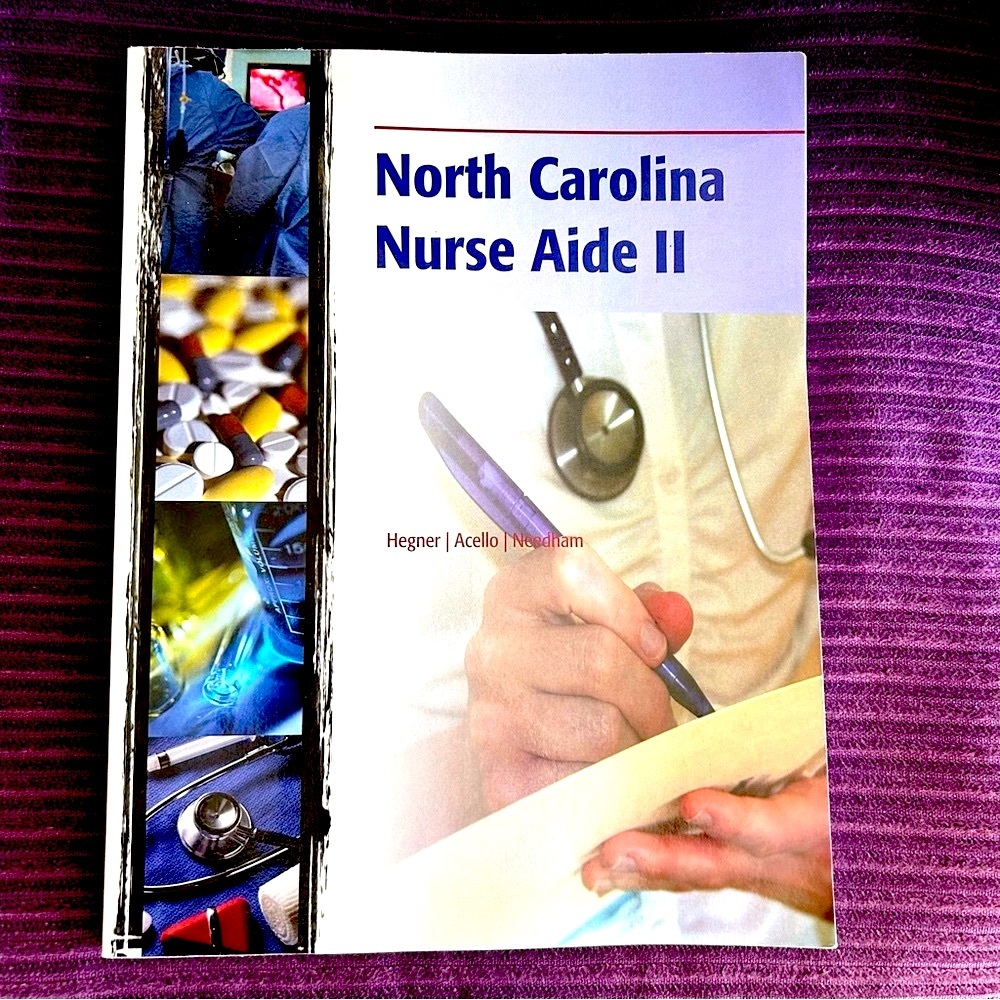 North Carolina Nurse Aide II Textbook
